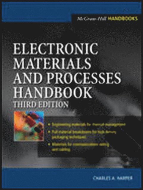 Charles A. Harper - Electronic Materials and Processes Handbook, E-bok
