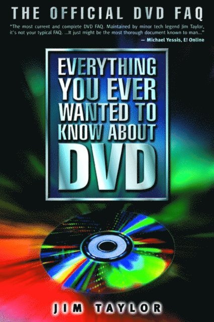 Jim Taylor - Everything You Ever Wanted to Know About DVD, E-bok