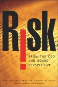 Risk From the CEO and Board Perspective: What All Managers Need to Know About Growth in a Turbulent World