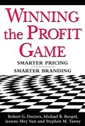 Winning the Profit Game: Smarter Pricing, Smarter Branding