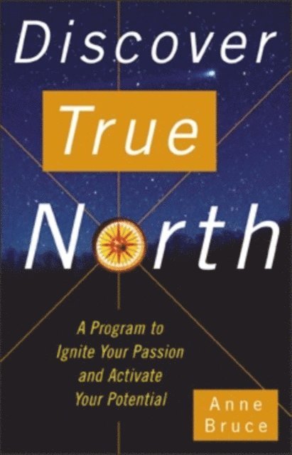 Anne Bruce - Discover True North, E-bok
