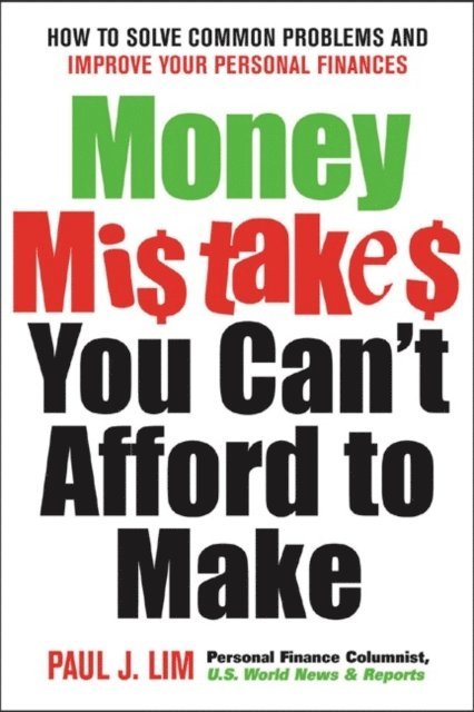 Paul Lim - Money Mistakes You Can't Afford to Make, E-bok