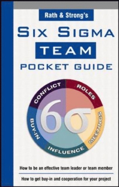 Rath & Strong's Six Sigma Team Pocket Guide