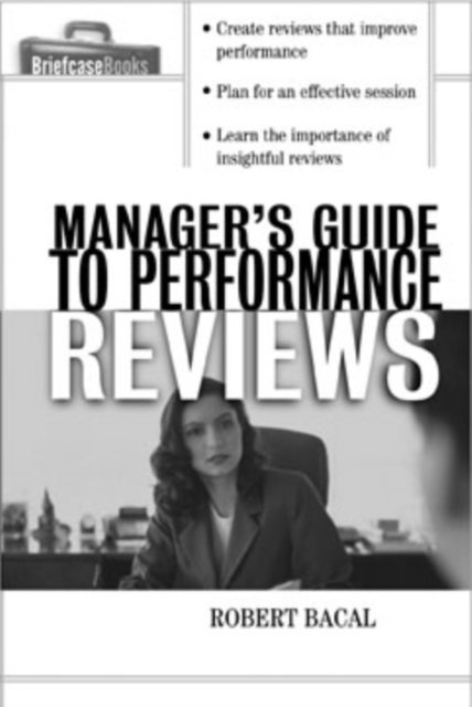 Robert Bacal - Manager's Guide to Performance Reviews, E-bok