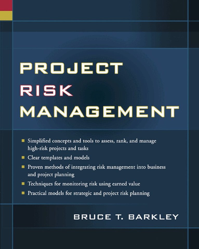 Bruce Barkley - Project Risk Management, Häftad. Tillgänglighet: Lägg i varukorg