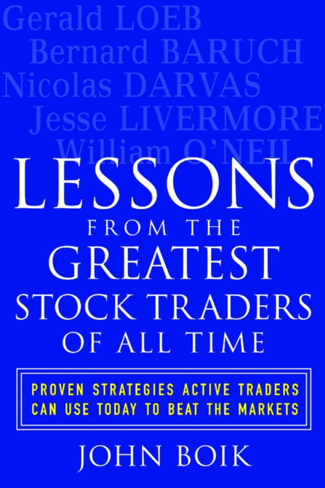 John Boik - Lessons from the Greatest Stock Traders of All Time, Häftad