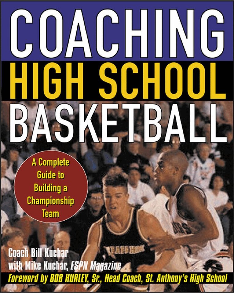 Bill Kuchar - Coaching High School Basketball, Häftad. Tillgänglighet: Lägg i varukorg