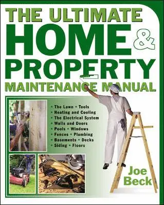 Joe Beck, Beck Joe - The Ultimate Home & Property Maintenance Manual, Häftad. Tillgänglighet: Lägg i varukorg