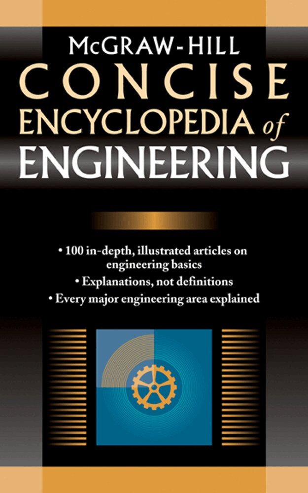 McGraw-Hill Concise Encyclopedia of Engineering