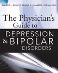 Physician's Guide to Depression and Bipolar Disorders