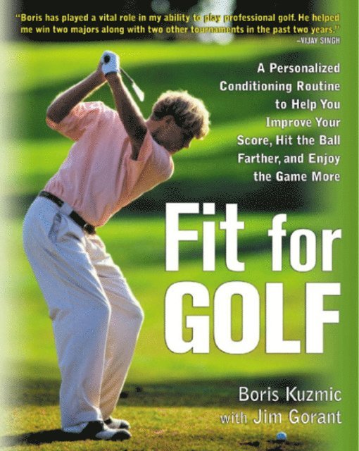 Jim Gorant, Boris Kuzmic - Fit for Golf, E-bok