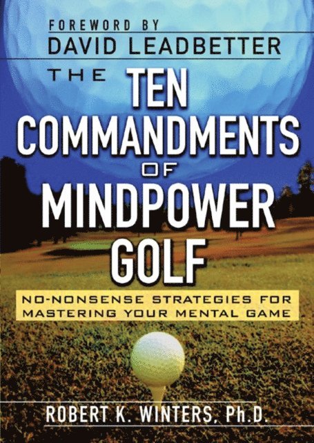 Robert Winters - Ten Commandments of Mindpower Golf, E-bok