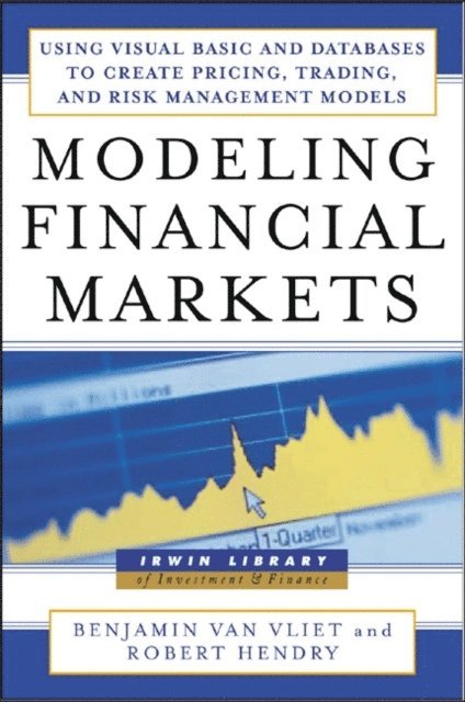 Robert Hendry, Benjamin Van Vliet - Modeling Financial Markets, E-bok. Tillgänglighet: Lägg i varukorg
