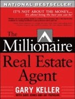 Millionaire Real Estate Agent av Gary Keller, Dave Jenks, Jay Papasan