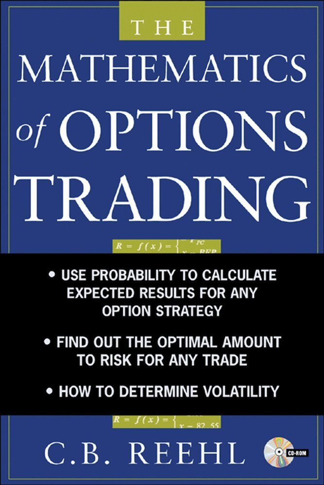 C.B. Reehl - Mathematics of Options Trading, Inbunden