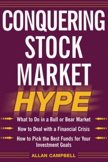 Allan Campbell - Conquering Stock Market Hype, E-bok