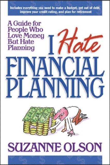 Suzanne Olson - I Hate Financial Planning, E-bok