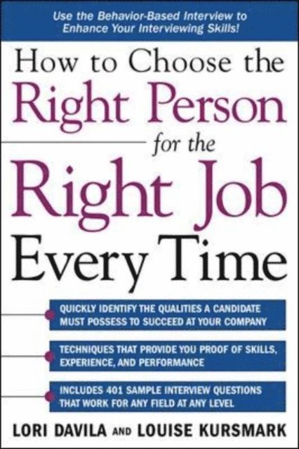 Louise Kursmark, Lori Davila - How to Choose the Right Person for the Right Job Every Time, E-bok