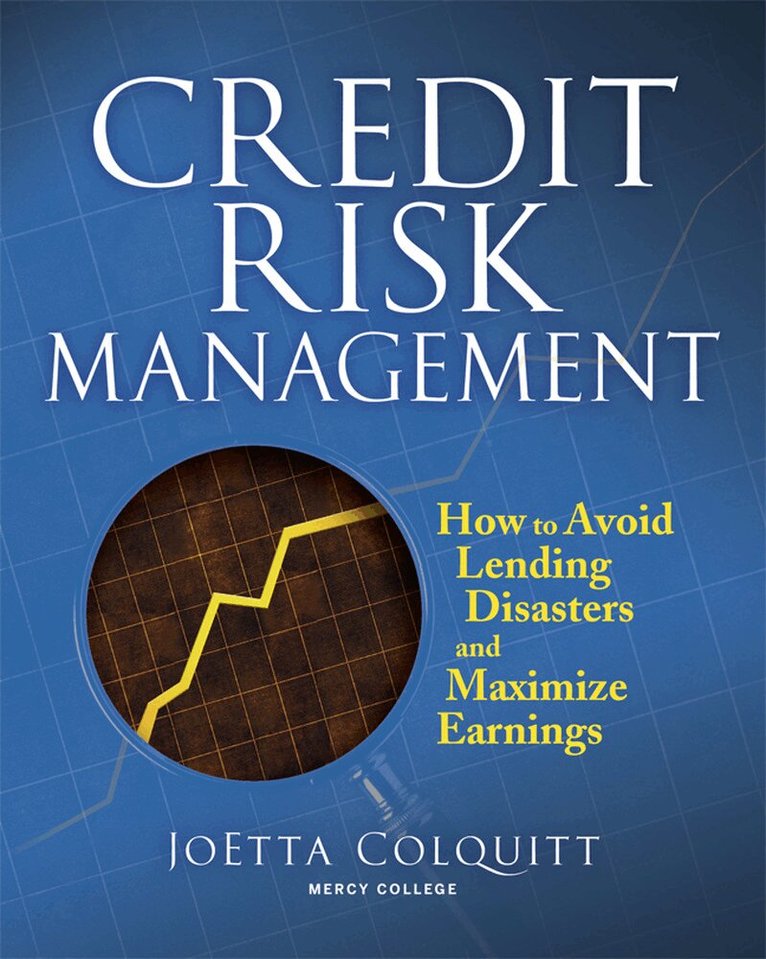 Joetta Colquitt - Credit Risk Management, Inbunden. Tillgänglighet: Lägg i varukorg