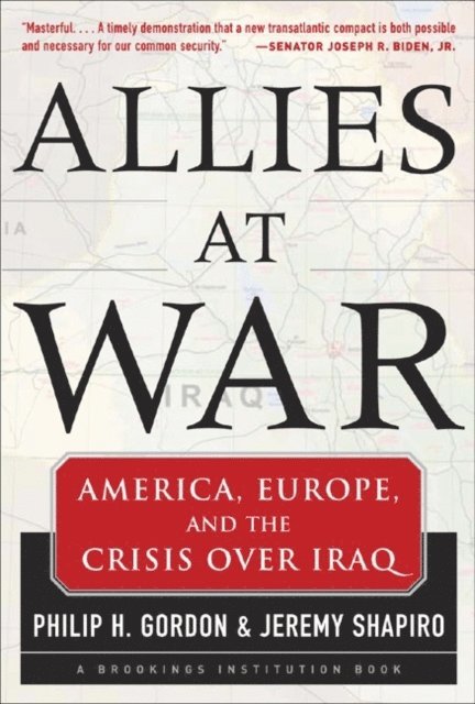 Jeremy Shapiro, Philip Gordon - Allies At War, E-bok