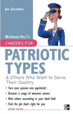 Jan Goldberg - Careers for Patriotic Types & Others Who Want to Serve Their Country, Häftad. Tillgänglighet: Lägg i varukorg