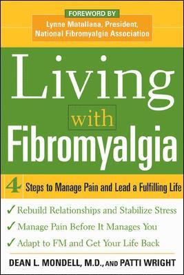 Dean L. Mondell, Patti Wright - Living with Fibromyalgia, Häftad