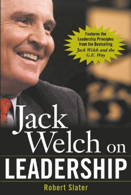Robert Slater - Jack Welch on Leadership, E-bok
