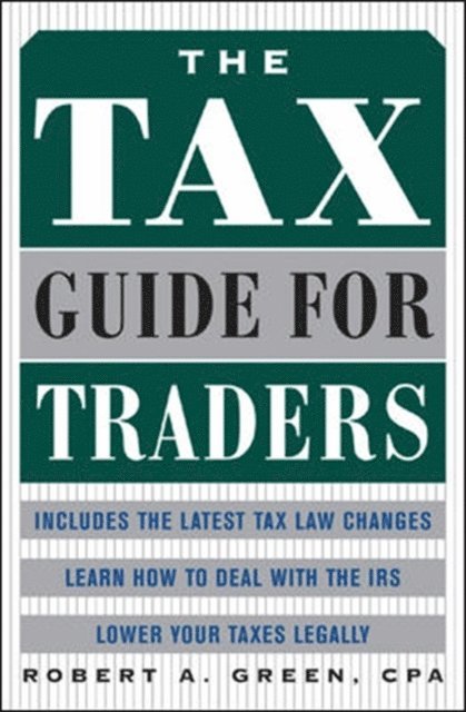 Robert A. Green - Tax Guide for Traders, E-bok