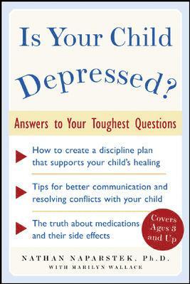 Nathan Naparstek - Is Your Child Depressed?: Answers to Your Toughest Questions, Häftad. Tillgänglighet: Lägg i varukorg