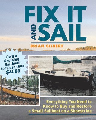 Fix It and Sail av Brian Gilbert