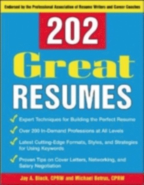 Michael Betrus, Jay A. Block - 202 Great Resumes, E-bok