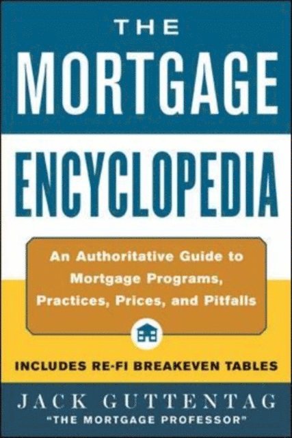 Jack Guttentag - Mortgage Encyclopedia, E-bok. Tillgänglighet: Lägg i varukorg