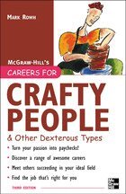 Mark Rowh - Careers for Crafty People and Other Dexterous Types, Häftad. Tillgänglighet: Lägg i varukorg