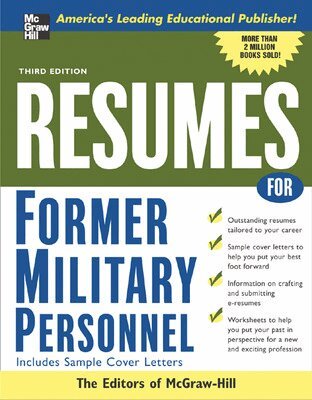 McGraw Hill - Resumes for Former Military Personnel, 3rd edition, Häftad. Tillgänglighet: Lägg i varukorg