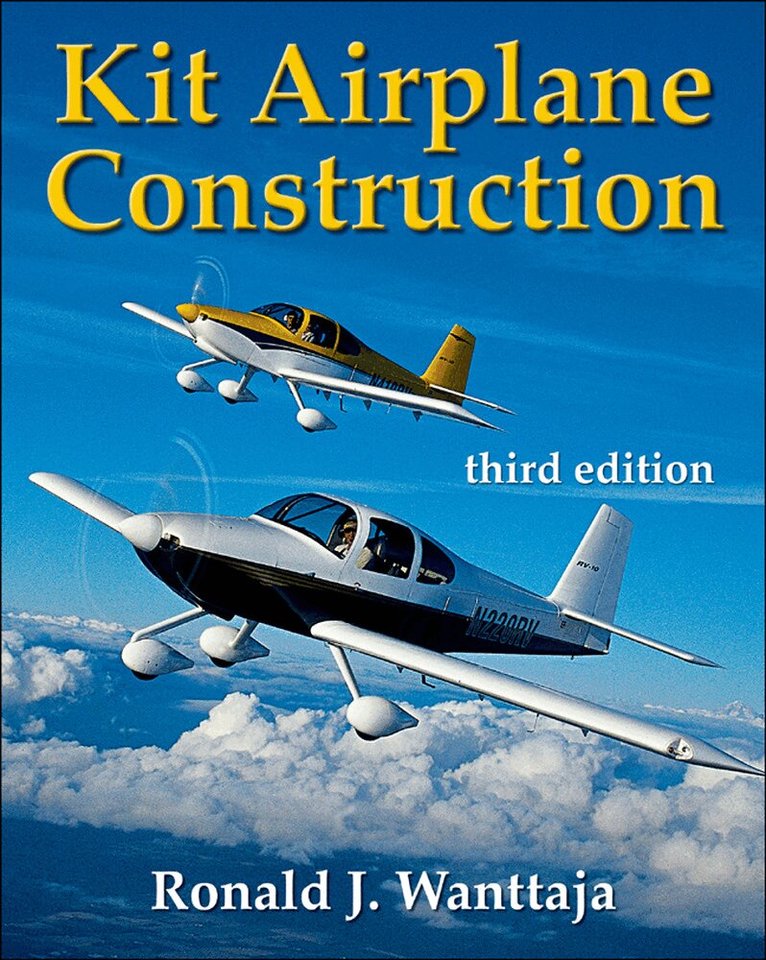 Ron Wanttaja - Kit Airplane Construction, Häftad. Tillgänglighet: Lägg i varukorg