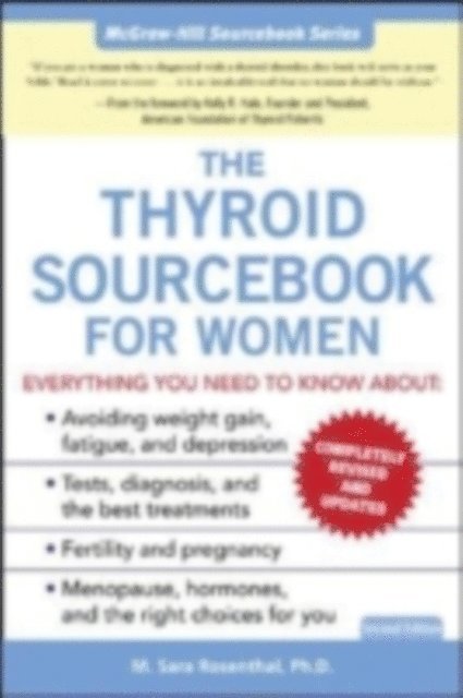 M. Sara Rosenthal - Thyroid Sourcebook for Women, E-bok