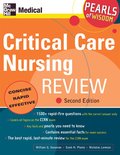 Critical Care Nursing Review: Pearls of Wisdom, Second Edition