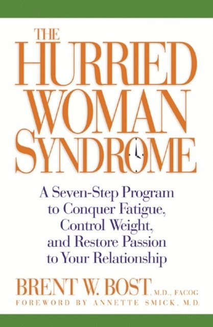 Hurried Woman Syndrome