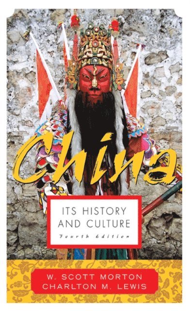 China: Its History and Culture