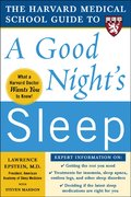 Harvard Medical School Guide to a Good Night's Sleep