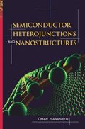 Semiconductor Heterojunctions and Nanostructures