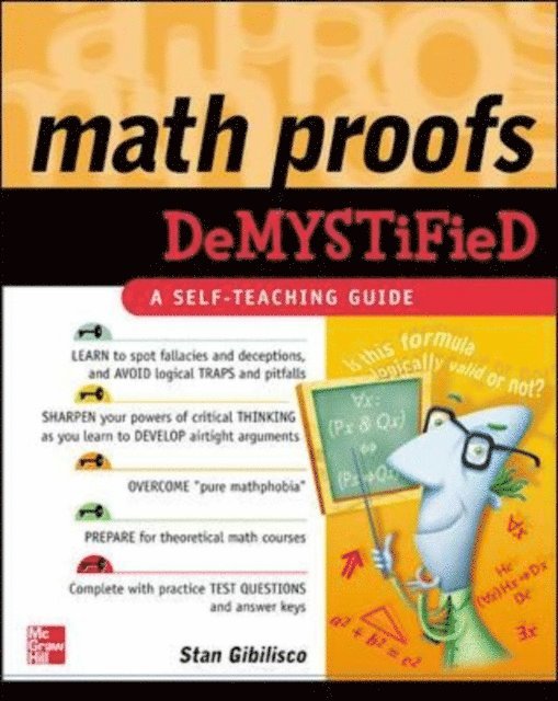 Stan Gibilisco - Math Proofs Demystified, E-bok