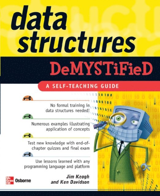 Ken Davidson, Jim Keogh - Data Structures Demystified, E-bok