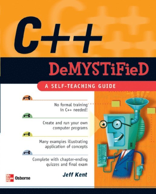 Jeff Kent - C++ Demystified, E-bok