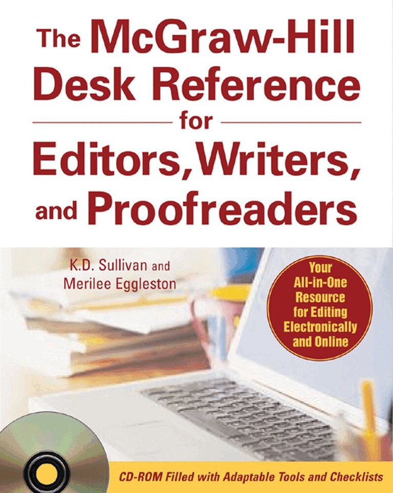 K. D. Sullivan, Merilee Eggleston - McGraw-Hill Desk Reference for Editors, Writers, and Proofreaders(Book + CD-Rom). Tillgänglighet: Lägg i varukorg