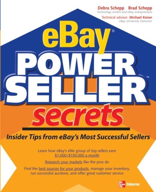 Brad Schepp, Debra Schepp - EBAY POWERSELLER SECRETS, E-bok