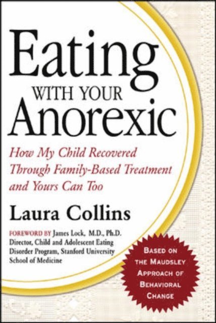 Laura Collins - Eating with Your Anorexic, E-bok