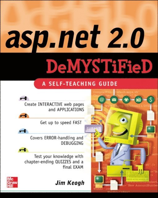 Jim Keogh - ASP.NET 2.0 Demystified, E-bok