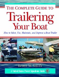Complete Guide to Trailering Your Boat