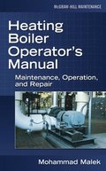Heating Boiler Operators  Manual: Maintenance, Operation, and Repair